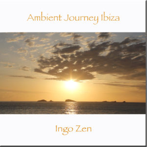 get there relaxed: Ambient Journey Ibiza